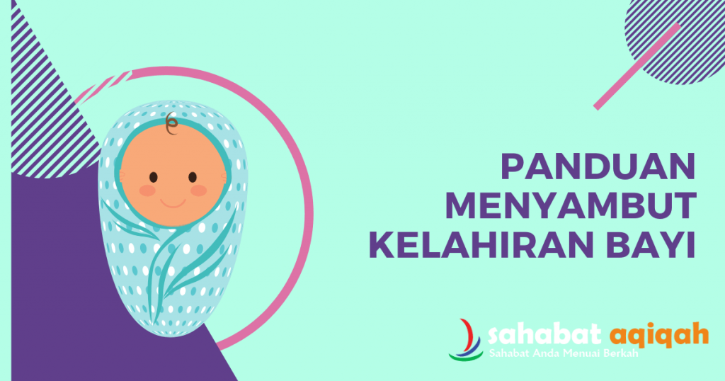 Panduan Menyambut Kelahiran Bayi 1024x538